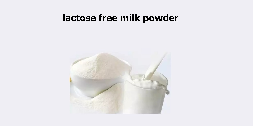 Why Drink Lactose Free Milk Powder?